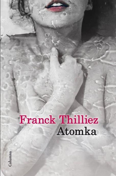 ATOMKA (CATALA) | 9788466416146 | THILLIEZ, FRANCK