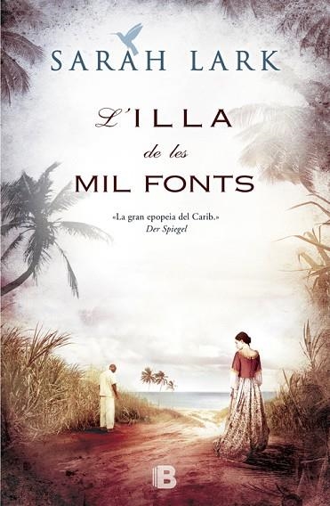 ILLA DE LES MIL FONTS, L' | 9788466653244 | SARAH LARK