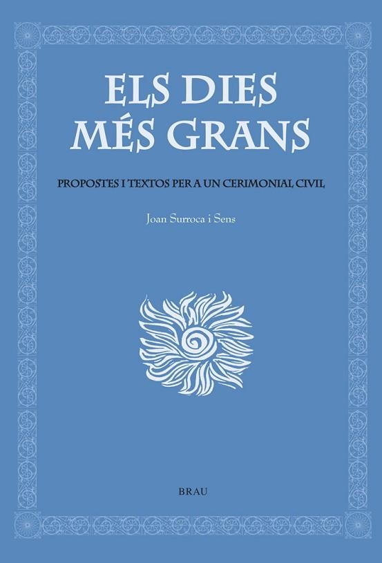 ELS DIES MES GRANS | 9788495946614 | JOAN SURROCA I SENS