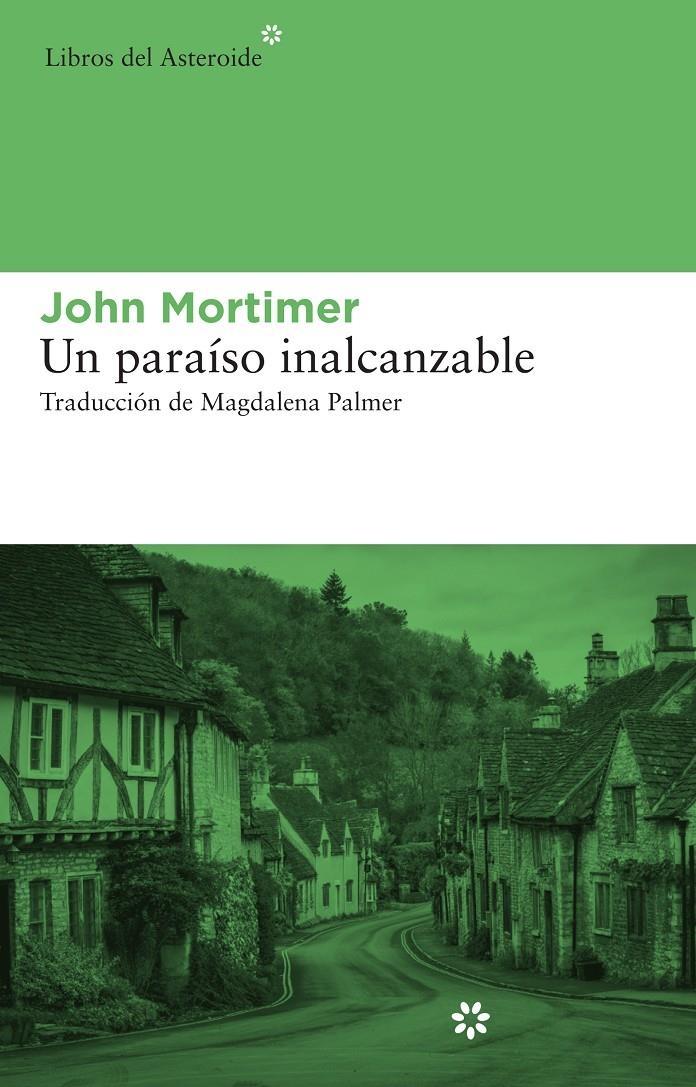 UN PARASIO INALCANZABLE | 9788415625278 | MORTIMER, JOHN