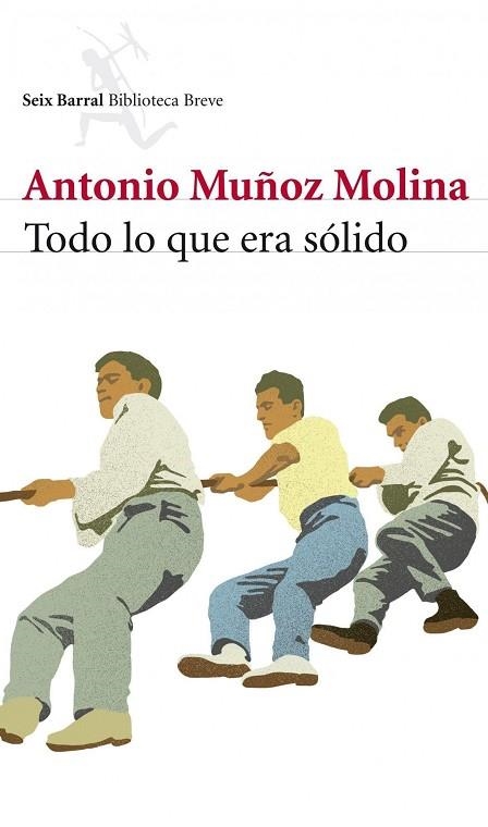 TODO LO QUE ERA SOLIDO | 9788432215445 | ANTONIO MUÑOZ MOLINA