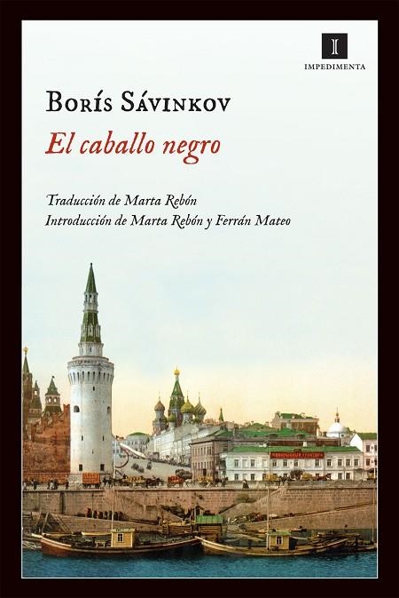 El caballo negro ; En prisión | 9788415130369 | Boris Viktorovich Savinkov