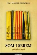 SOM I SEREM TINTINAIRES | 9788415720072 | JOAN MANUEL SOLDEVILLA