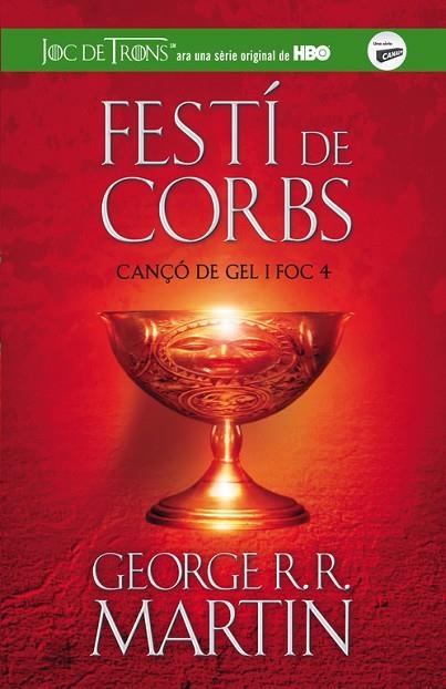 CANÇO DE GEL I FOC 4 FESTI DE CORBS | 9788420409832 | GEORGE R. R. MARTIN