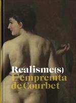 REALISME(S) L'EMPREMTA DE COURBET | 9788480432306 | VVAA