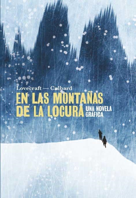 MONTAÑAS DE LA LOCURA, EN LAS | 9788415530183 | LOVECRAFT / CULBARD