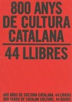 800 ANYS DE CULTURA CATALANA | 9788439386193 | VV.AA.