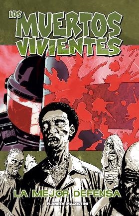 LOS MUERTOS VIVIENTES 05 LA MEJOR DEFENSA | 9788467439953 | KIRKMAN, ROBERT & ADLARD, CHARLIE