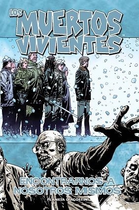 LOS MUERTOS VIVIENTES 15 ENCONTRARNOS A NOSOTROS MISMOS | 9788468477459 | KIRKMAN & ADLARD & RATHBURN