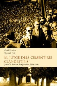 JUTGE DELS CEMENTIRIS CLANDESTINS | 9788493878542 | ORIOL DUEÑAS & QUERALT SOLE