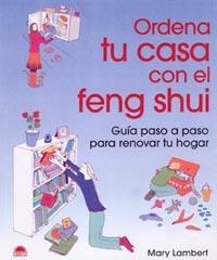 ORDENA TU VIDA CON EL FENG SHUI | 9788497541190 | LAMBERT, MARY