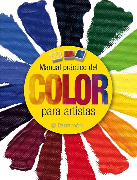 MANUAL PRACTICO DEL COLOR PARA ARTISTAS | 9788434237940 | VV.AA.