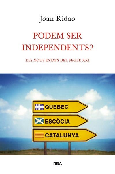 PODEM SER INDEPENDENTS? | 9788490064603 | RIDAO, JOAN