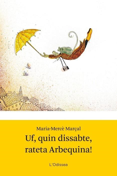 UF, QUIN DISSABTE RATETA ARBEQUINA | 9788499328942 | MARÇAL, MARIA MERCÈ & MARSAL, MAGDA