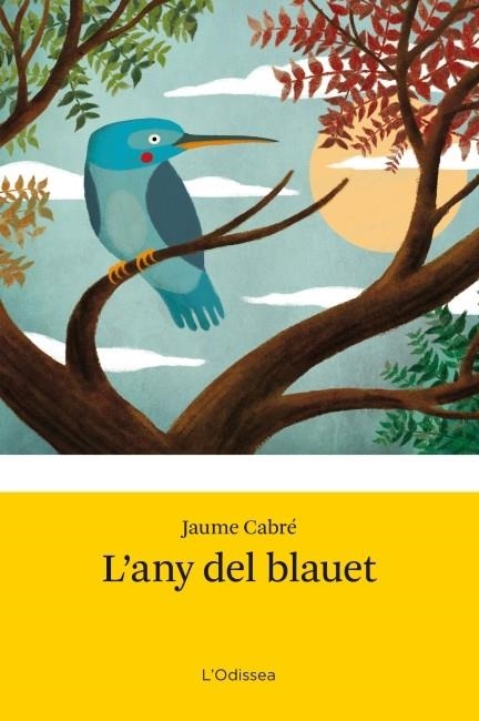 ANY DEL BLAUET, L' | 9788499328485 | JAUME CABRE FABRE