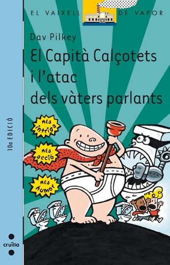 CAPITA CALÇOTETS I L'ATAC DELS VATERS | 9788466104647 | PILKEY, DAV