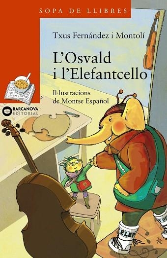 OSVALD I L'ELEFANTCELLO, L' | 9788448929077 | FERNANDEZ I MONTOLI, TXUS