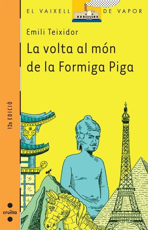 VOLTA AL MON DE LA FORMIGA PIGA, LA | 9788466102926 | TEIXIDOR, EMILI