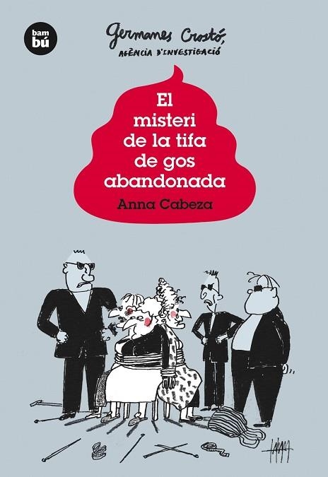 GERMANES CROSTO AGENCIA D'INVESTIGACIO 01 MISTERI DE LA TIFA DE GOS ABANDONADA | 9788483432020 | ANNA CABEZA