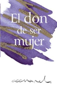 EL DON DE SER MUJER | 9788490008454 | EXLEY, HELEN