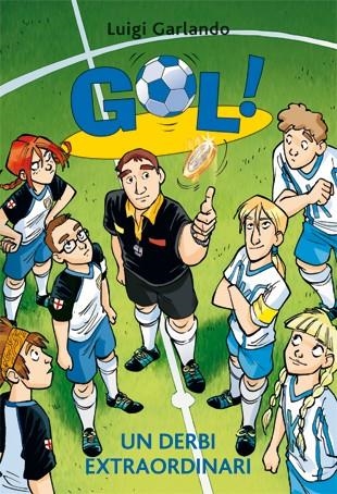 GOL 20 UN DERBI EXTRAORDINARI | 9788424645892 | LUIGI GARLANDO