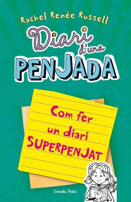 COM FER UN DIARI SUPERPENJAT | 9788499328133 | RUSSELL, RACHEL RENEE