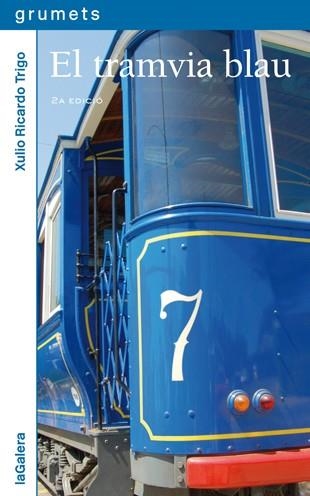 EL TRAMVIA BLAU | 9788424636142 | XULIO RICARDO TRIGO