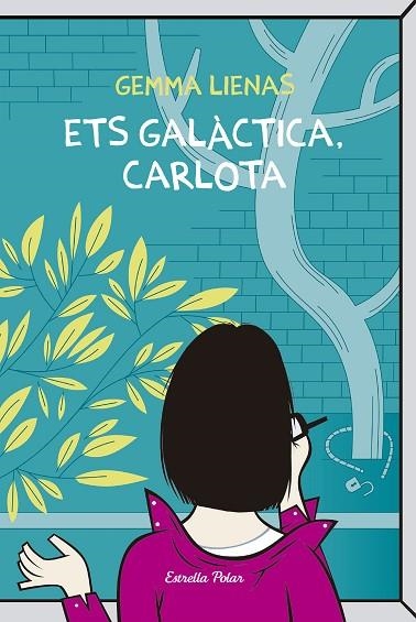 ETS GALACTICA CARLOTA | 9788492671083 | GEMMA LIENAS