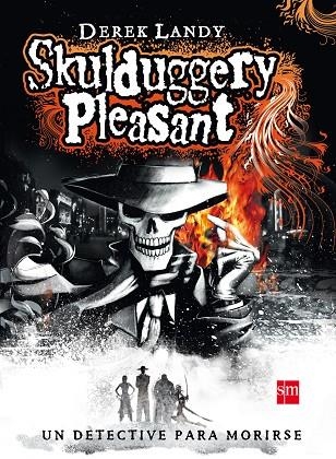 SKULDUGGERY PLEASANT DETECTIVE ESQUELETO | 9788467519846 | Derek Landy