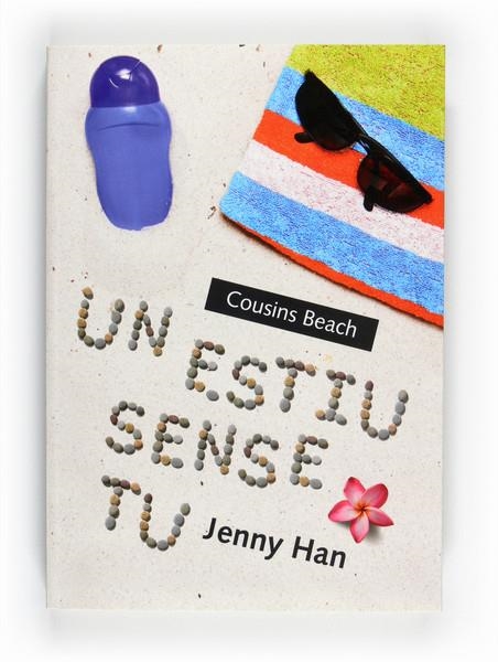 UN ESTIU SENSE TU | 9788466128261 | JENNY HAN