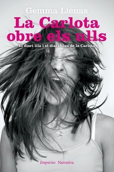 CARLOTA OBRE ELS ULLS, LA | 9788497878258 | GEMMA LIENAS