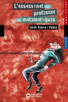 L'ASSASSINAT DEL PROFESSOR DE MATEMATIQUES | 9788448919429 | JORDI SIERRA I FABRA