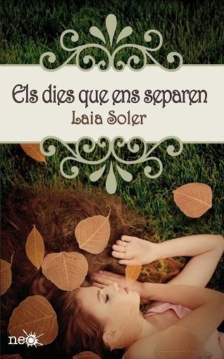 ELS DIES QUE ENS SEPAREN | 9788415750246 | SOLER, LAIA