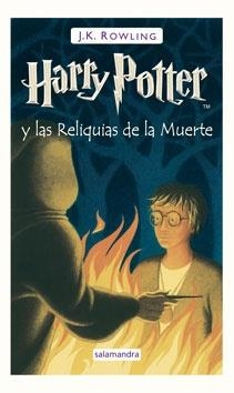 HARRY POTTER Y LAS RELIQUIAS DE LA MUERTE | 9788498381405 | J. K. ROWLING