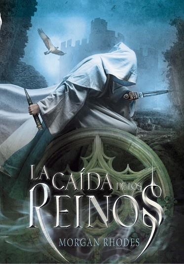 LA CAIDA DE LOS REINOS | 9788467560497 | Morgan Rhodes