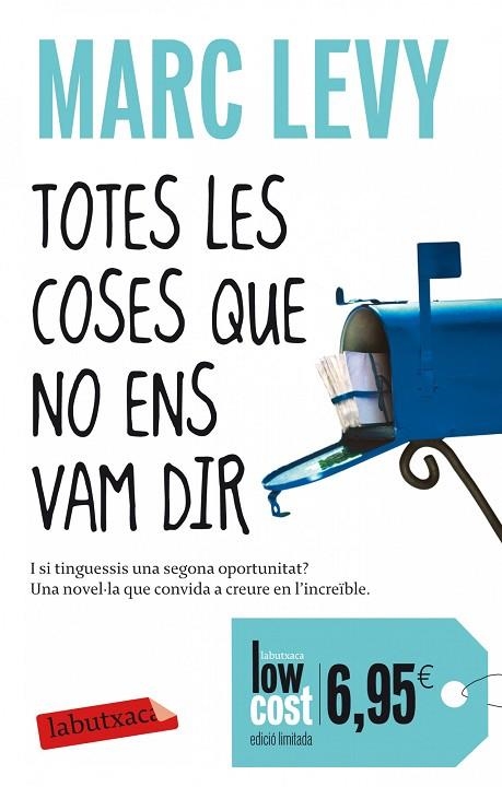 TOTES LES COSES QUE NO ENS VAM DIR | 9788499306650 | LEVY, MARC