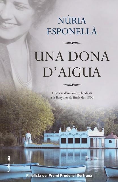 UNA DONA D'AIGUA | 9788466416016 | NURIA ESPONELLA