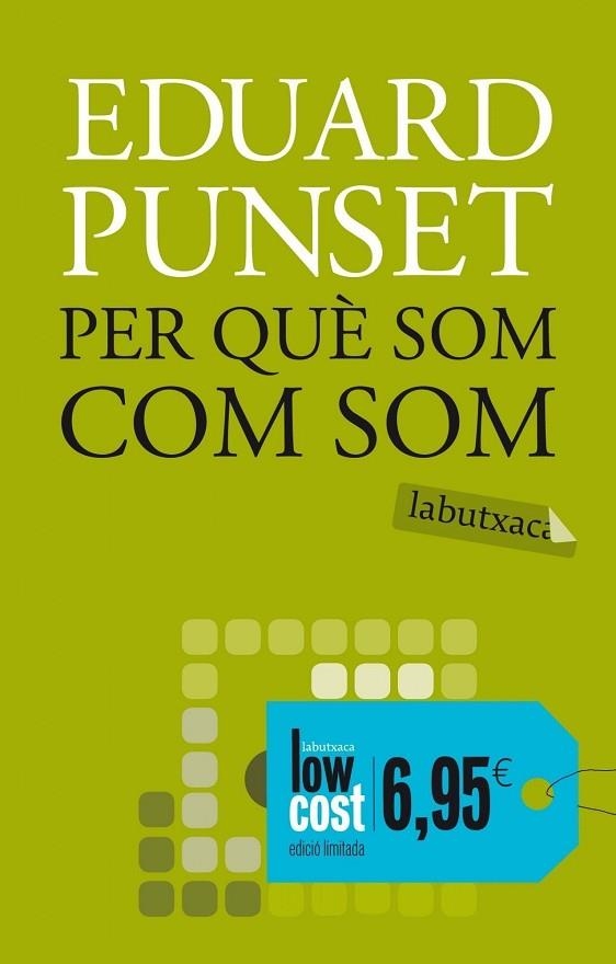 PER QUE SOM COM SOM | 9788499306643 | EDUARD PUNSET