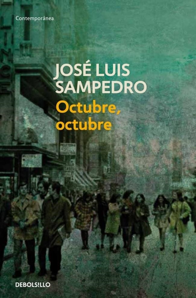 OCTUBRE  OCTUBRE | 9788497599207 | JOSE LUIS SAMPEDRO