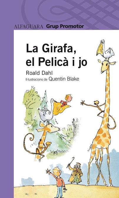 GIRAFA EL PELICA I JO, LA | 9788479116811 | ROALD DAHL