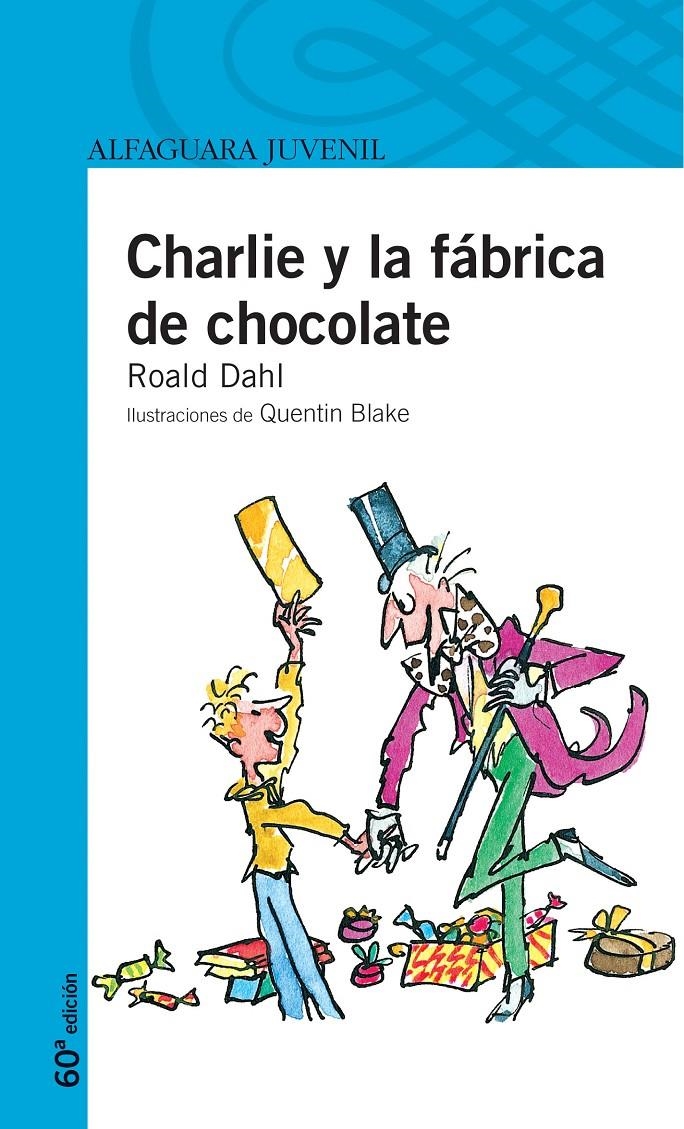 CHARLIE Y LA FABRICA DE CHOCOLATE | 9788420464503 | ROALD DAHL