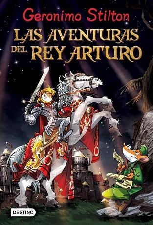 LAS AVENTURAS DEL REY ARTURO | 9788408037156 | STILTON, GERONIMO