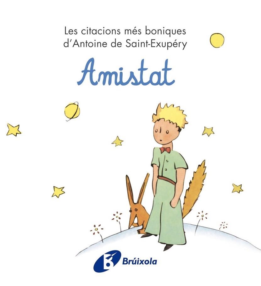 AMISTAT | 9788499061221 | SAINT-EXUPERY, ANTOINE DE