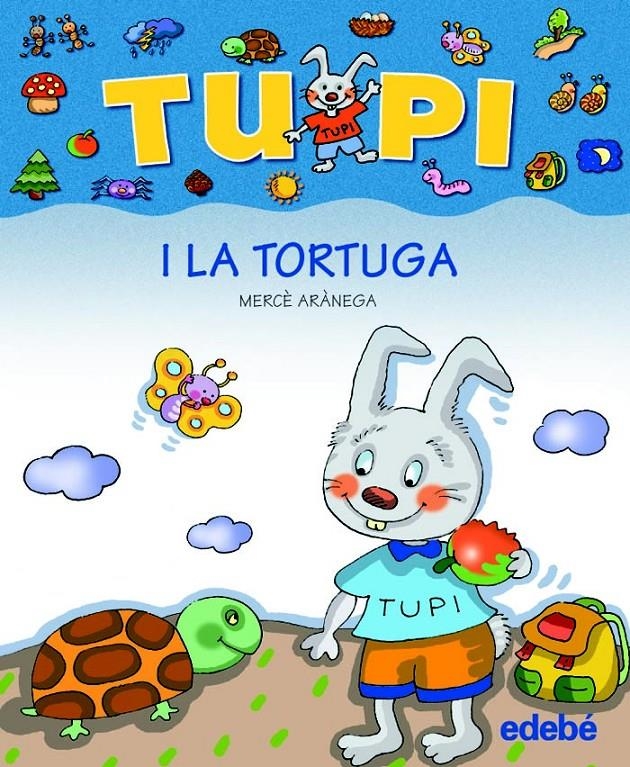 TUPI I LA TORTUGA | 9788423672660 | ARANEGA,MERÇE