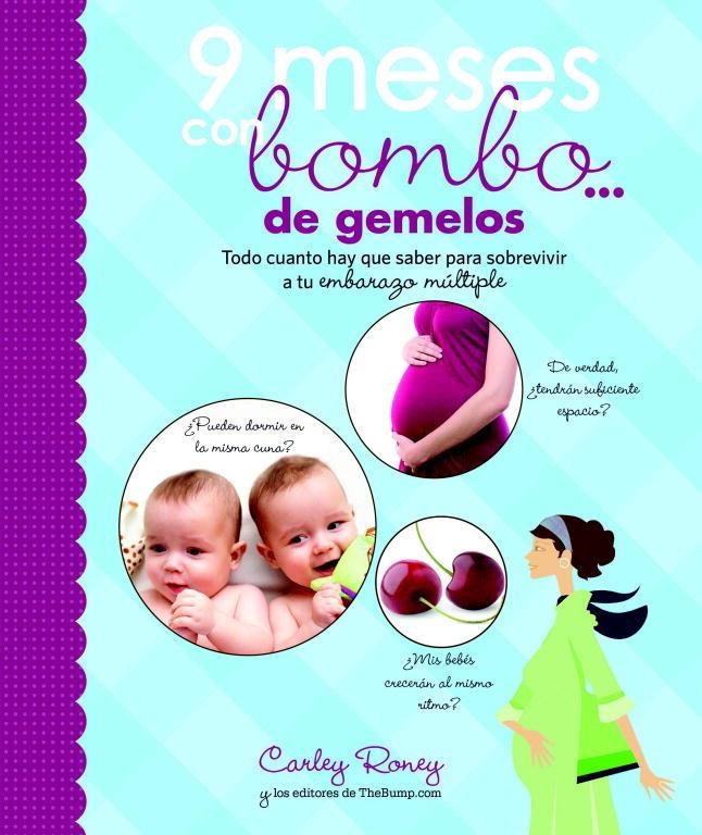 9 MESES CON BOMBO DE GEMELOS | 9788425349973 | RONEY, CARLEY