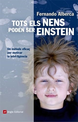 TOTS ELS NENS PODEN SER EINSTEIN | 9788415307150 | ALBERCA, FERNANDO