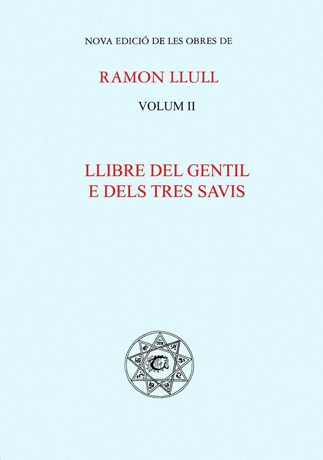 LLIBRE DEL GENTIL E DELS TRES AVIS | 9788484153085 | RAMON LLULL