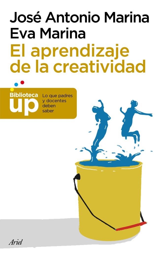 EL APRENDIZAJE DE LA CREATIVIDAD | 9788434406353 | JOSE ANTONIO MARINA I EVA