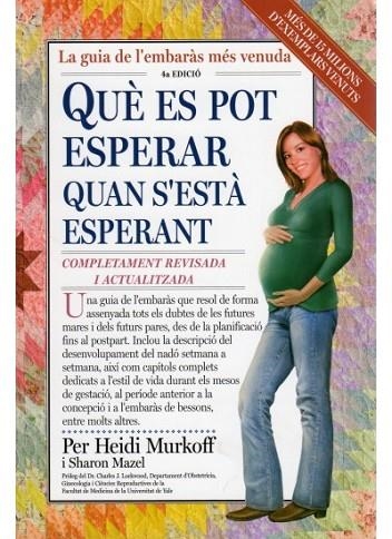 QUE ES POT ESPERAR QUAN S'ESTA ESPERANT | 9788497990455 | MURKOFF, PER HEIDI & MAZEL, SHARON