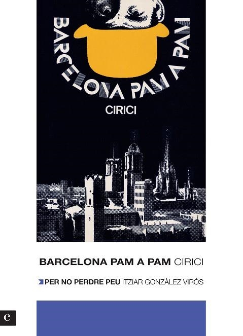 BARCELONA PAM A PAM | 9788415097471 | CIRICI / GONZALEZ VIROS, ITZIAR